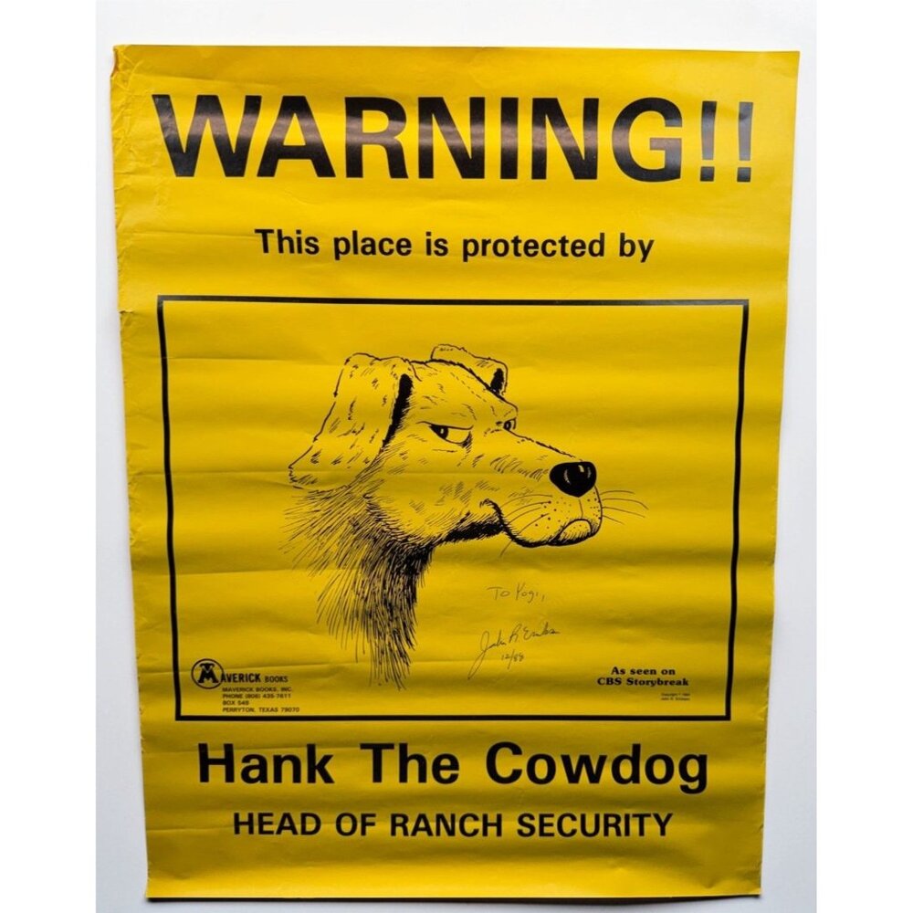 Vintage Hank The Cowdog Warning Poster SIGNED John R Erickson Maverick Books